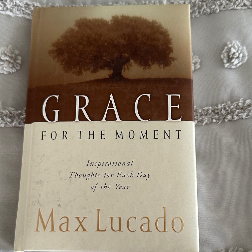'Max Lucado’s Grace for the Moment - Daily Devotion